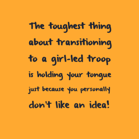 Transitioning to a girl-led Girl Scout program