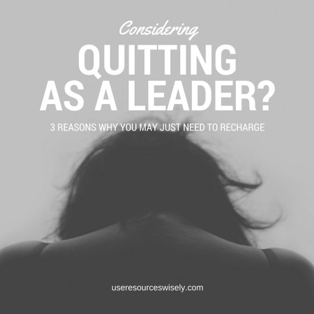 Thinking about quitting as a youth group leader or Girl Scout leader? Why you may just need to recharge