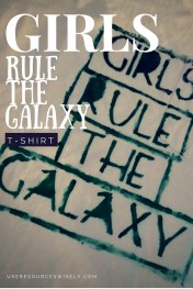 DIY Star Wars Themed "Girls Rule the Galaxy" T-shirt Design. Make your own stencil using a Cricut cartridge.