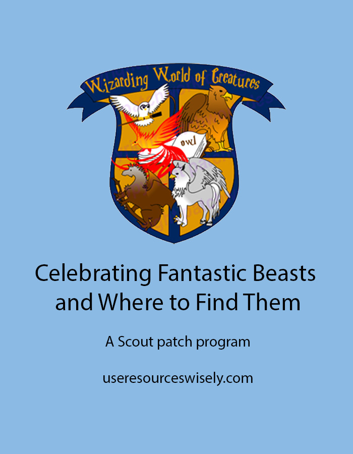 Celebrating Fantastic Beasts and Where to Find Them with a fun patch program for scouts