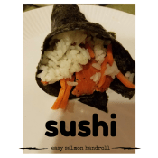 Sushi handrolls with smoked salmon and carrots: Cadette New Cuisines badge