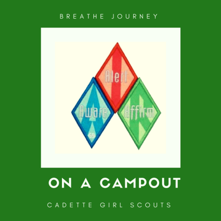 How to earn your Breathe Journey on a campout