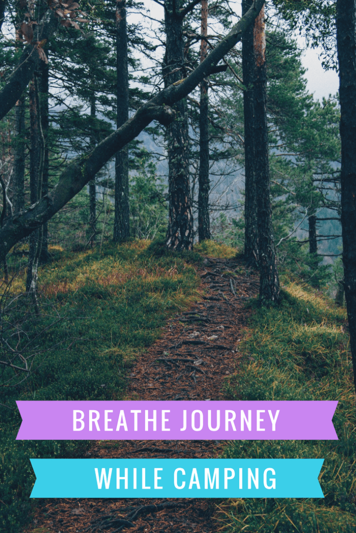 How to earn the requirements for the Breathe journey at a camping trip